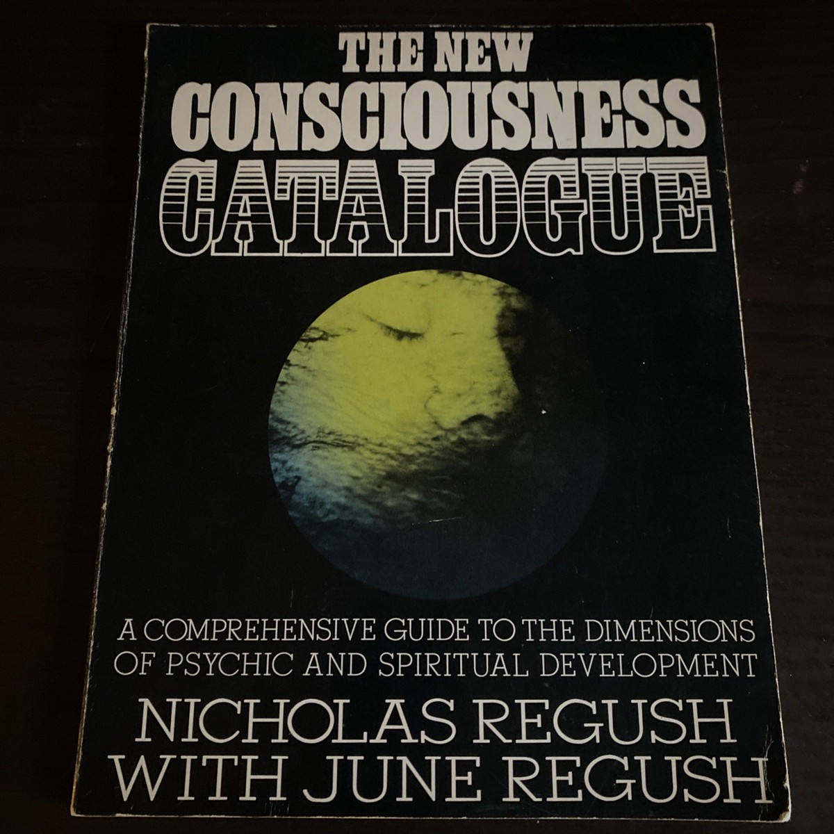 The New Consciousness Catalogue By Nicholas & June Regush