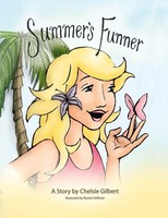 Summer's Funner Chelsie Gilbert Taschenbuch Kartoniert / Broschiert Englisch