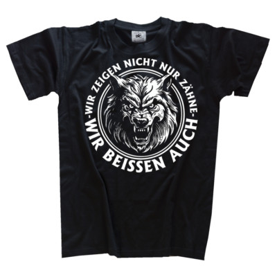 Wir zeigen nicht nur Zähne-Wir beissen auch Wölfe Wikinger Germanen Odin T-Shirt