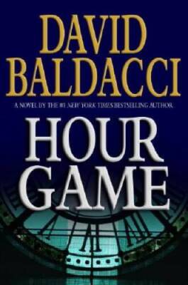 Hour Game (King & Maxwell) - Hardcover By Baldacci, David - GOOD