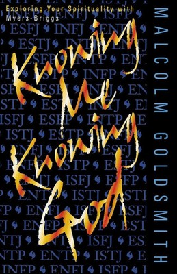 Knowing Me Knowing God Malcolm Go*dsmith Taschenbuch Kartoniert / Broschiert