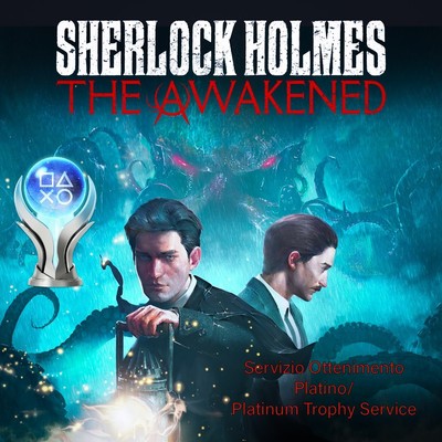 Sherlock Holmes The Awekened PS4/PS5 Platinum Trophy Service (READ BELOW)