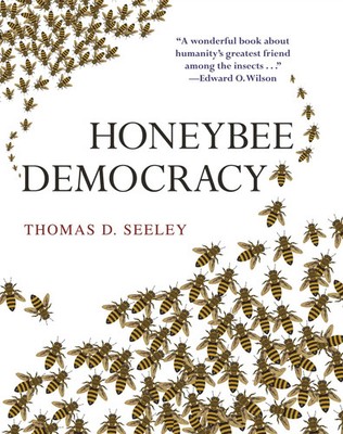 Honeybee Democracy | Thomas D Seeley | Englisch | Buch | 2010