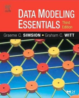 Data Modeling Essentials, Paperback by Simsion, Graeme C.; Witt, Graham C., L...