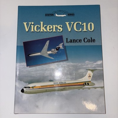 Vickers VC10 by Lance Cole (2000, Hardcover)