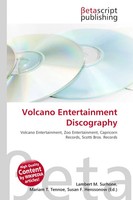 Lambert M. Surhone (U. A.) | Volcano Entertainment Discography | Taschenbuch