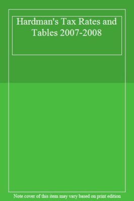 Hardman's Tax Rates and Tables. 9781841408804