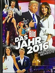 BILD - Das Jahr 2016 - Was uns bewegte | Buch | Zustand sehr gut