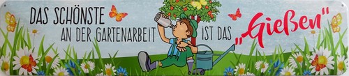 Blechschild Straßenschild Schild Schönste an Gartenarbeit gießen