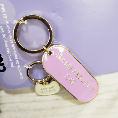 Claires Keychain Set Pet & Me Tag Ask Me About My Cat Ask Me If I