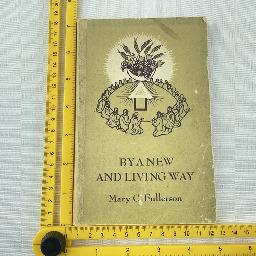 By a New and Living Way by Mary C. Fullerson Paperback Book 1974 VTG 0877730628 - Picture 9 of 14