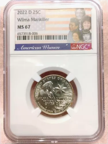 2022 D ~ WILMA MANKILLER QUARTER ~ NGC MS67