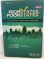 Rich States, Poor States 9th Edition 2016 American Legislative Exchange Council