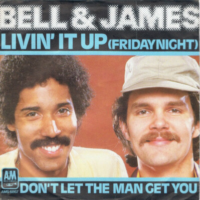 7'', Single, Promo Bell & James - Livin' It Up (Friday Night)