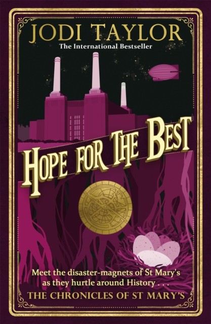 Hope for the Best by Jodi Taylor (Paperback Book)