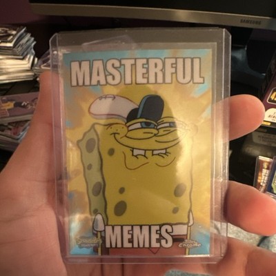 Topps Chrome SpongeBob 25th Anniversary Masterful Memes MM-10 Insert Card