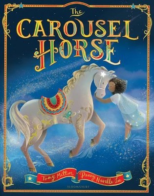 The Carousel Horse, Tony Mitton
