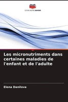 Elena Danilova | Les Micronutriments Dans Certaines Maladies De L'enfant Et...