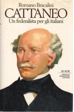 Carlo Cattaneo - Romano Bracalini (Arnoldo Mondadori Editore) [1995]