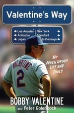 Valentine's Way: My Adventurous Life and Times by Valentine, Bobby