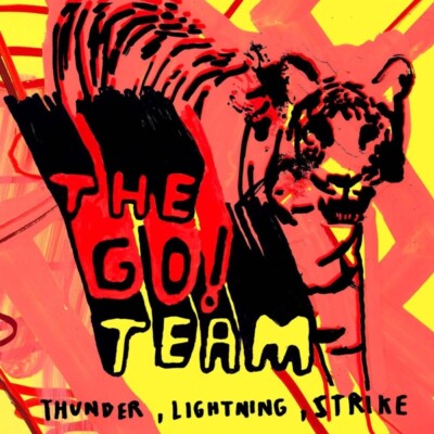 THE GO! TEAM -THUNDER LIGHTNING STRIKE (15TH ANNIV.EDITION) VINYL LP + MP3 NEU
