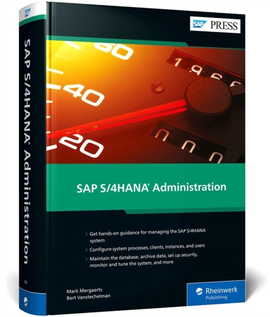SAP S4HANA Administration by Mark Mergaerts HARDBACK 9781493223923