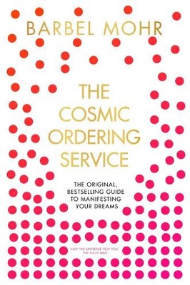 Barbel Mohr The Cosmic Ordering Service (Paperback) (UK IMPORT)