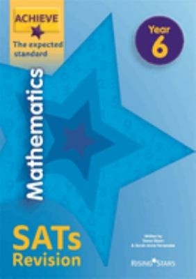 Achieve Mathematics SATs Revision the Expected Standard Year 6 Pa