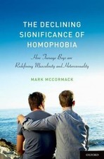 The Declining Significance of Homophobia (Sexuality, Identity, and Society) by 