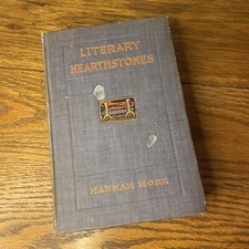 Hannah More Book By Marion Harland Literary Hearthstones 1900 Illustrated