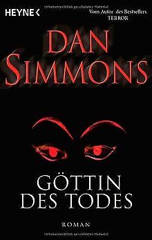 Göttin des Todes: Roman von Dan Simmons | Buch | Zustand akzeptabel - Dan Simmons