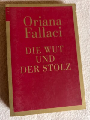 Die Wut und der Stolz von Oriana Fallaci |   1084