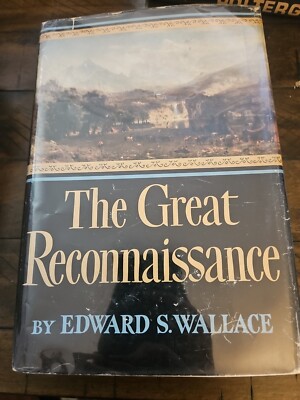 GREAT RECONNAISSANCE: SOLDIERS, ARTISTS SCIENTISTS ON FRONTIER 1848-61 WALLACE