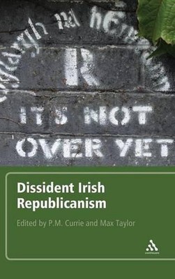 Dissident Irish Republicanism by Dr. Max Taylor (English) Hardcover Book