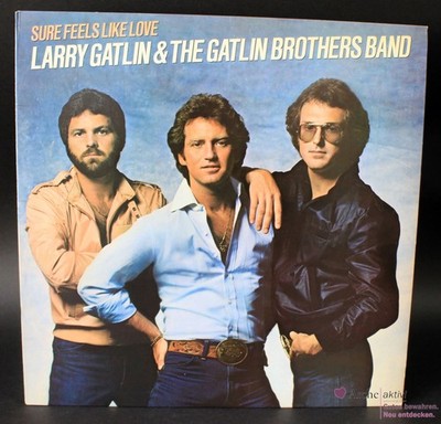 Larry Gatlin & The Gatlin Brothers Band - Sure Feels Like Love (Vinyl) LP, gebra