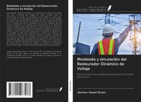 Samhar Saeed Shukir | Modelado Y SimulacióN Del Restaurador DináMico De Voltaje