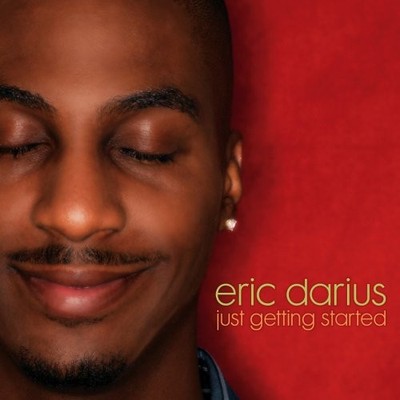 Eric Darius - Just Getting Started (CD) (Very Good Plus (VG+)) - 4190667900