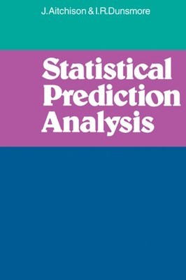 Statistical Prediction Analysis by J. Aitchison PAPERBACK 9780521298582