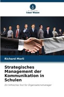 Richard Morli | Strategisches Management Der Kommunikation In Schulen | Buch