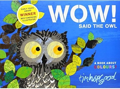 Wow Said The Owl by Tim Hopgood Book The Fast Free Shipping