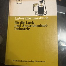Laborbuch Für Lack- Und Anstrichmittel Indus...