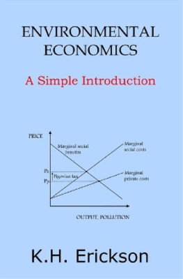 K H Erickson Environmental Economics (Taschenbuch) Simple Introductions