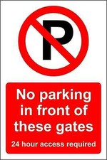METAL SIGN No parking in front of these gates 24 hour acce Red white safety sign