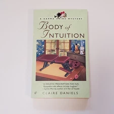 A Body of Intuition by Claire Daniels (2002, Mass Market)