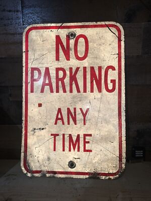 Vintage NO PARKING ANY TIME Reflective Road Sign 1970s Retired 18