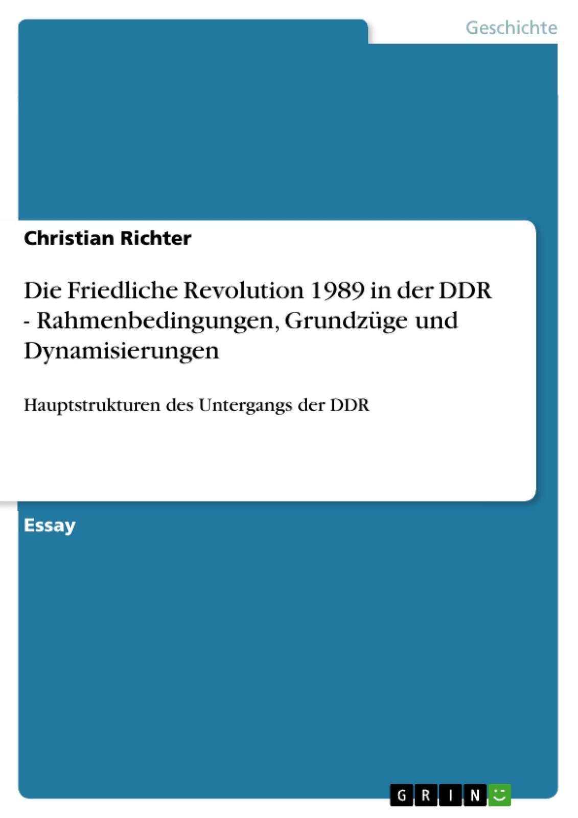Thumbnail - Die Friedliche Revolution 1989 In Der Ddr - Rahmenbedingungen,