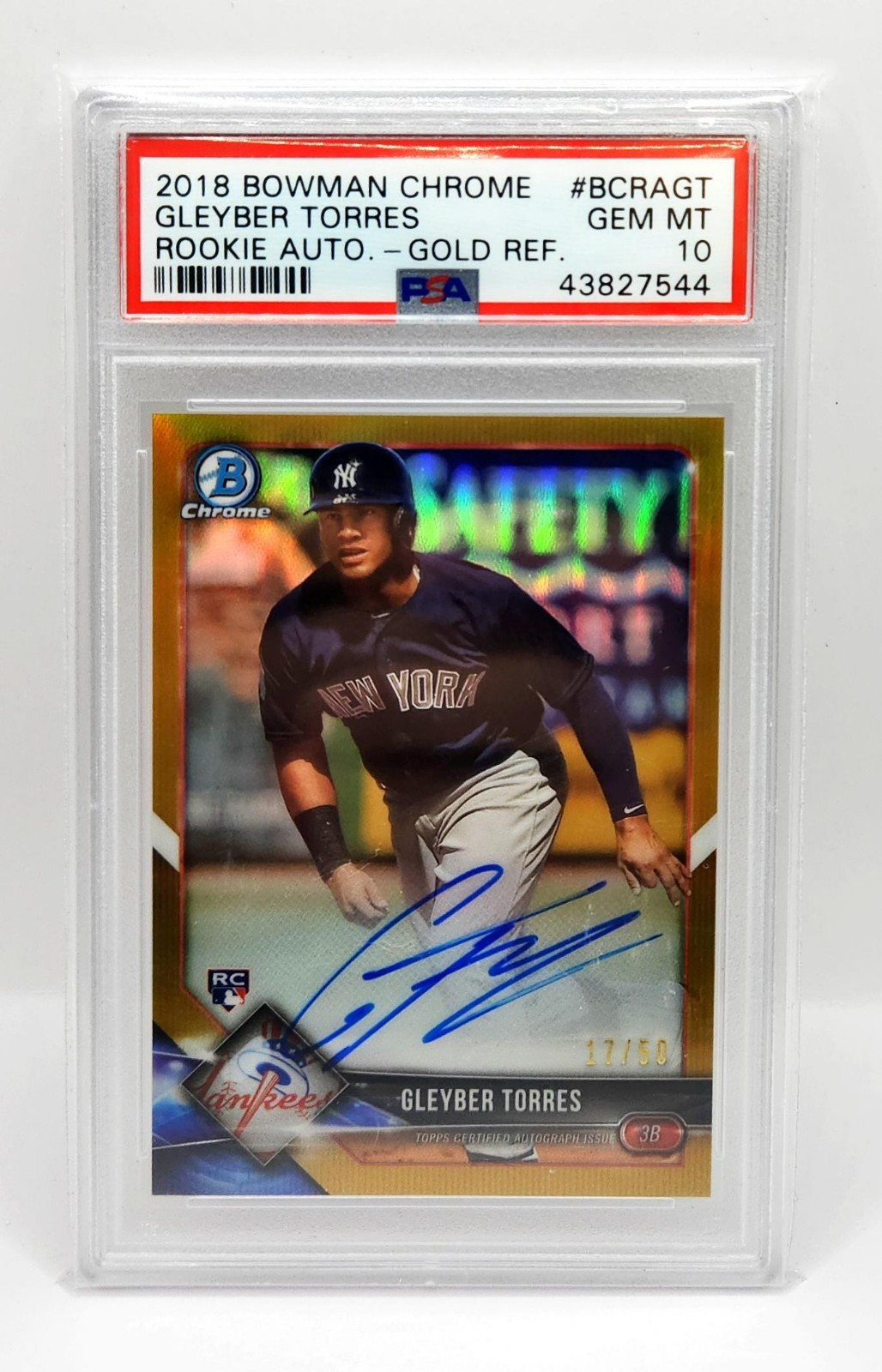 Gleyber Torres 2018 bowman chrome Gold Refractor RC Rookie auto Autograph PSA 10