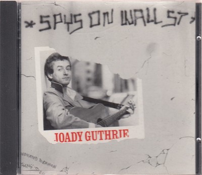 Joad Guthrie / Spys On The Wall Street (NEU)