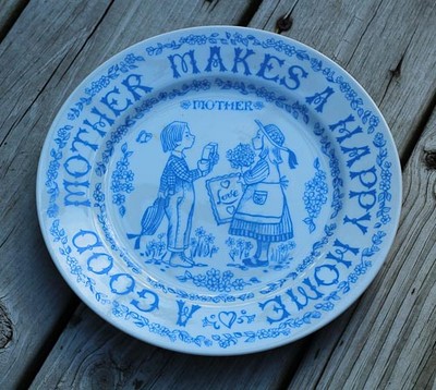 China Plate for Mom ''A Good Mother Makes a Happy Home'' Vintage Blue and White 