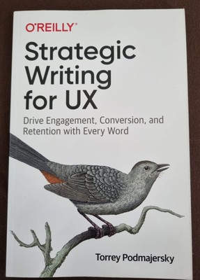 Strategic Writing For Ux von Torrey Podmajersky (2019, Taschenbuch)